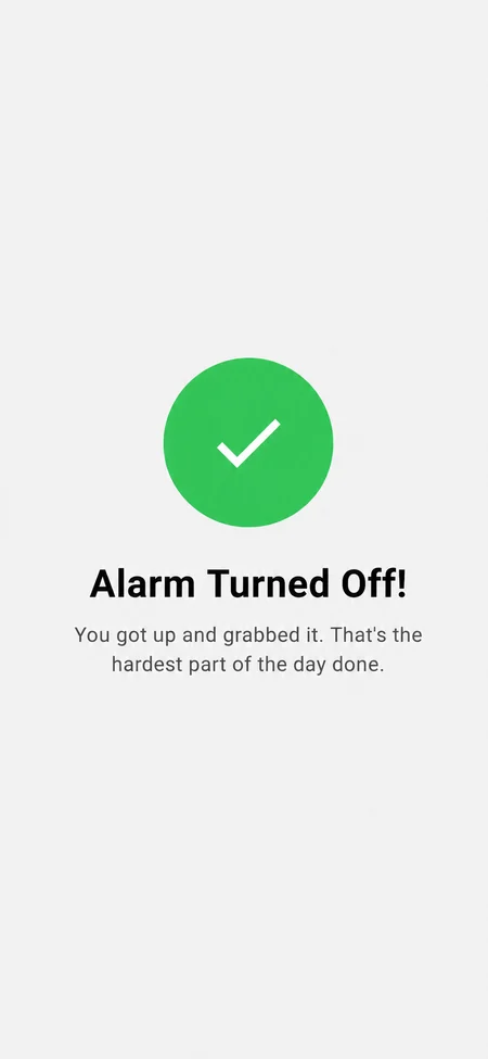 Wekup confirmation screen reading Alarm Turned Off after the morning mission was completed