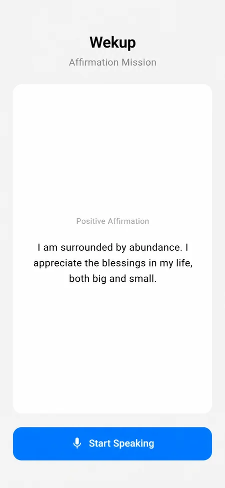 Wekup Affirmation mission asking the user to speak a positive affirmation aloud to dismiss the alarm